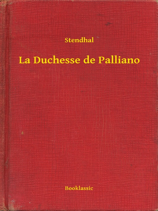 Title details for La Duchesse de Palliano by Stendhal - Available